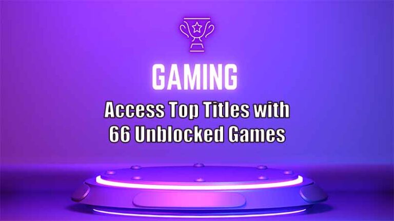 Access Top Titles with 66 Unblocked Games