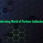 The Exhilarating World of Parkour Unblocked Game